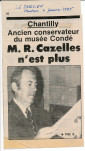 Ancien conservateur du musée Condé, M. R. Cazelles n'est plus