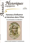 119-120 - Femmes d’influence et héroïnes dans l’Oise, de la Révolution à la Libération vignette