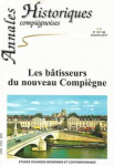 147-148 - Automne 2017 - Les bâtisseurs du nouveau Compiègne vignette