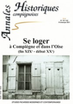 161-162 - Printemps 2021 - Se loger à Compiègne et dans l'Oise (fin XIXe - début XXe) vignette