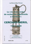 097 - La vie d'un centre de recherche industrielle à Verneuil : CERCHER-INERIS, 1947-2000 vignette