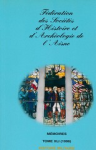 Tome XLI - 1996 - Histoire militaire : l'Aisne, la guerre et l'armée vignette