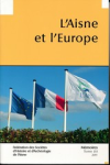 Tome LVI - 2011 - L'Aisne et l'Europe - Varia vignette