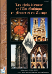 099-100 - Les chefs-d'oeuvre de l'art gothique en France et en Europe (1140-1300) vignette