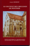 Tome XCII, fascicule 1 - 2010 - Histoire du couvent des ursulines de Pontoise vignette