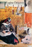 054 - Eugène Delacroix (1798-1863), dans les collections du musée Condé à Chantilly. Dessins, peintures et gravures vignette