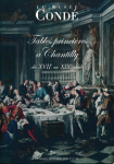 063 - Tables princières à Chantilly du XVIIe au XIXe siècle vignette
