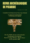 1-2 - L'actualité de l'archéologie du haut Moyen-Âge en Picardie. Les apports de l'expérimentation à l'archéologie mérovingienne vignette
