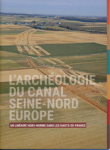 L'archéologie du canal Seine-Nord Europe vignette