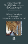Tome 43 - 2024 - Mélanges historiques en hommage à Brigitte Sibertin-Blanc Durand vignette